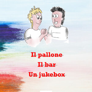 Il pallone, il bar, un jukebox